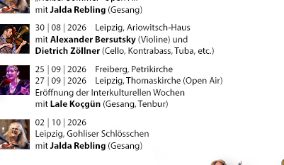 Vergangene Termine 2015: 18.12.2015 H&ouml;fgen, Denkmalschmiede (Weihnachtsdinner) 12.12.2015 Altk&ouml;tzschenbroda, Lichterglanz & Budenzauber  06.12.2015 Altk&ouml;tzschenbroda, Lichterglanz & Budenzauber    28.11.2015 Altk&ouml;tzschenbroda, Lichterglanz & Budenzauber    13.11.2015 Dresden, Kabarett Breschke & Schuch (CD-Release-Konzert) 05.07.2015 Radebeul, Landesb&uuml;hnen (Summerlounge) 26.06.2015 Dresden-Loschwitz (Er&ouml;ffnungskonzert Elbhangfest)  21.06.2015 Havelberg, Domplatz (Bundesgartenschau) 31.05.2015 Brugg/Schweiz, Schloss Habsurg (Habsburgertag) 10.05.2015 Kleinliebenau, Rittergutskirche 10.05.2015 Borna, Kirche St. Joseph 01.05.2015 Klaffenbach/Chemnitz, Wasserschloss 25.03.2015 Dresden, Gymnasium B&uuml;rgerwiese 23.03.2015 Dippoldiswalde, Gl&uuml;ckauf-Gymnasium 